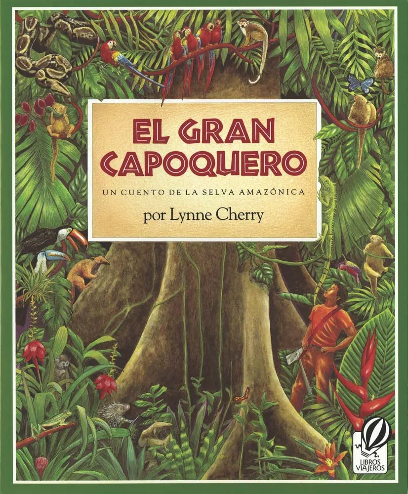 The Great Kapok Tree: A Tale of the Amazon Rain Forest (Spanish Edition)
